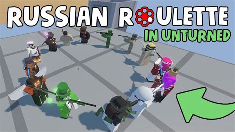 A way to play russian roulette : r/unturned .